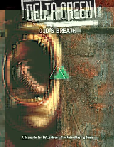 Delta Green: God's Breath + complimentary PDF